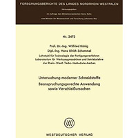 Untersuchung moderner Schneidstoffe Beanspruchungsgerechte Anwendung sowie Versc [Paperback]