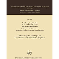 Untersuchung ?ber Grundlagen und Anwendbarkeit von Vertriebskosten-Vergleichen [Paperback]