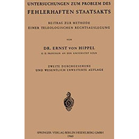 Untersuchungen zum Problem des fehlerhaften Staatsakts: Beitrag zur Methode eine [Paperback]