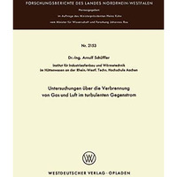 Untersuchungen ?ber die Verbrennung von Gas und Luft im turbulenten Gegenstrom [Paperback]