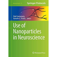 Use of Nanoparticles in Neuroscience [Hardcover]