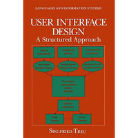 User Interface Design: A Structured Approach [Paperback]