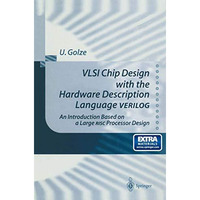 VLSI Chip Design with the Hardware Description Language VERILOG: An Introduction [Paperback]