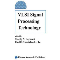 VLSI Signal Processing Technology [Paperback]