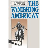 Vanishing American [Paperback]