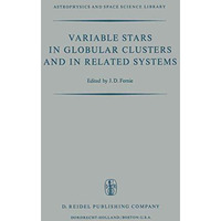 Variable Stars in Globular Clusters and in Related Systems: Proceedings of the I [Paperback]