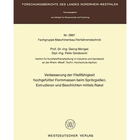 Verbesserung der Flie?f?higkeit hochgef?llter Formmassen beim Spritzgie?en, Extr [Paperback]