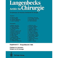 Verhandlungen der Deutschen Gesellschaft f?r Chirurgie: 105. Tagung vom 6. bis 9 [Paperback]