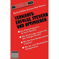 Verkaufserfolge Steuern und Optimieren: Das Power-Programm f?r harte Rechner [Paperback]