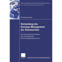 Vermeidung des Earnings Management der Umsatzerl?se: Eine ?konomische Analyse de [Paperback]