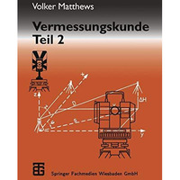 Vermessungskunde: Fachgebiete Architektur  Bauingenieurwesen  Vermessungswesen [Paperback]