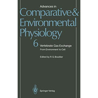 Vertebrate Gas Exchange: From Environment to Cell [Paperback]