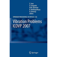 Vibration Problems ICOVP 2007: Eighth International Conference, 01-03 February 2 [Paperback]