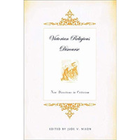 Victorian Religious Discourse: New Directions in Criticism [Hardcover]