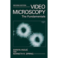 Video Microscopy: The Fundamentals [Hardcover]