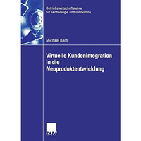 Virtuelle Kundenintegration in die Neuproduktentwicklung [Paperback]