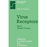 Virus Receptors: Part 2: Animal Viruses [Paperback]