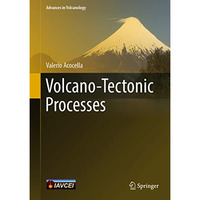 Volcano-Tectonic Processes [Hardcover]