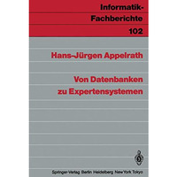 Von Datenbanken zu Expertensystemen [Paperback]