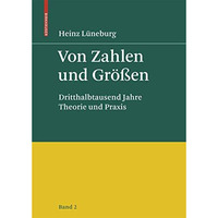 Von Zahlen und Gr??en: Dritthalbtausend Jahre Theorie und Praxis - Band 2 [Hardcover]