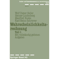 Wahrscheinlichkeitsrechnung Teil 1: Mit vollst?ndig gel?sten Aufgaben [Paperback]