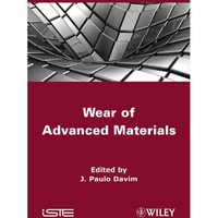 Wear of Advanced Materials [Hardcover]