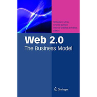 Web 2.0: The Business Model [Paperback]