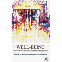 Well-Being: Individual, Community and Social Perspectives [Hardcover]