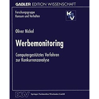 Werbemonitoring: Computergest?tztes Verfahren zur Konkurrenzanalyse [Paperback]