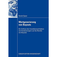 Wertgenerierung von Buyouts: Der Einfluss des Investitionsverhaltens von Fondsma [Paperback]