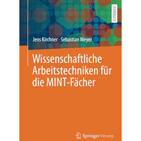 Wissenschaftliche Arbeitstechniken f?r die MINT-F?cher [Paperback]