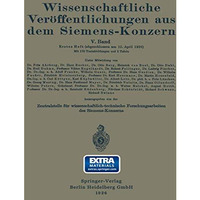 Wissenschaftliche Ver?ffentlichungen aus dem Siemens-Konzern: F?nfter Band 1926 [Paperback]