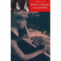 Womens Attitudes towards Work [Paperback]