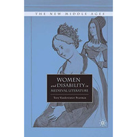 Women and Disability in Medieval Literature [Paperback]