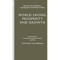 World Saving, Prosperity and Growth [Paperback]