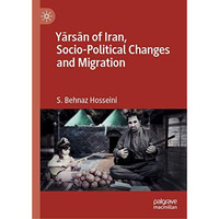 Yrsn of Iran, Socio-Political Changes and Migration [Hardcover]