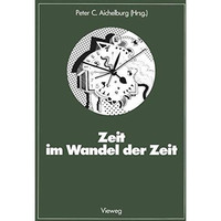 Zeit im Wandel der Zeit [Paperback]