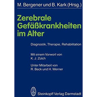 Zerebrale Gef??krankheiten im Alter: Diagnostik, Therapie, Rehabilitation [Paperback]