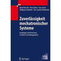 Zuverl?ssigkeit mechatronischer Systeme: Grundlagen und Bewertung in fr?hen Entw [Hardcover]