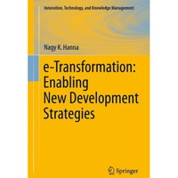 e-Transformation: Enabling New Development Strategies [Paperback]