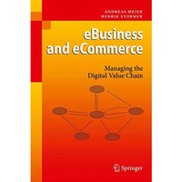 eBusiness & eCommerce: Managing the Digital Value Chain [Paperback]