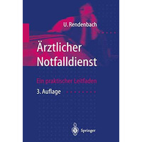 ?rztlicher Notfalldienst: Ein praktischer Leitfaden [Paperback]