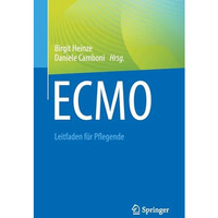 ECMO - Leitfaden f?r Pflegende [Paperback]