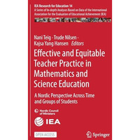 Effective and Equitable Teacher Practice in Mathematics and Science Education: A [Hardcover]