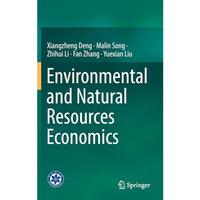 Environmental and Natural Resources Economics [Hardcover]