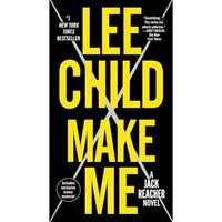 Make Me (with bonus short story Small Wars): A Jack Reacher Novel [Paperback]