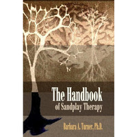 The Handbook of Sandplay Therapy [Paperback]