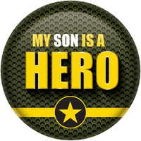 My Son Is A Hero Button