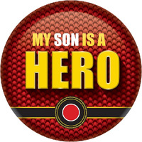 My Son Is A Hero Button