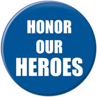 Honor Our Heroes Button